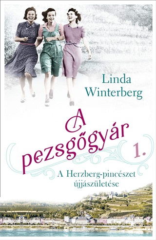 A Pezsggyr 1. - A Herzberg-Pincszet jjszletse