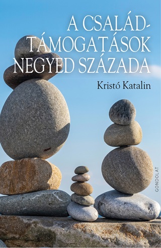 A Csaldtmogatsok Negyed Szzada