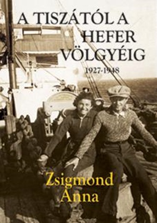 A Tisztl A Hefer Vlgyig 1927-1948