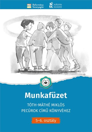 Munkafzet - Tth-Mth Mikls Pecrok Cm Knyvhez(5-6. Osztly)