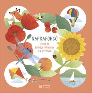 Napraforg - Irodalmi Szveggyjtemny 3-4. vfolyam