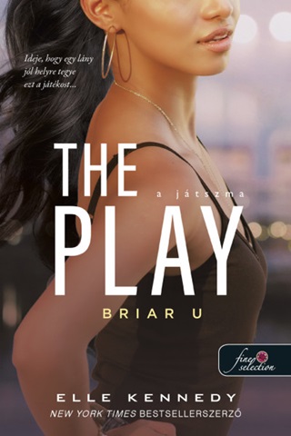 Elle Kennedy - The Play - A Jtszma (Briar U 3.)