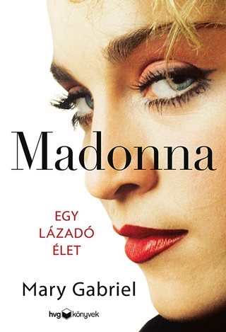 Madonna - Egy Lzad let