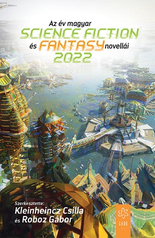 Az v Magyar Science Fiction s Fantasynovelli 2022