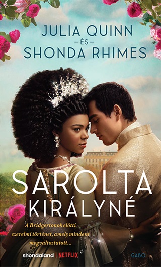 Sarolta Kirlyn - A Bridgertonok Eltti Szerelmi Trtnet