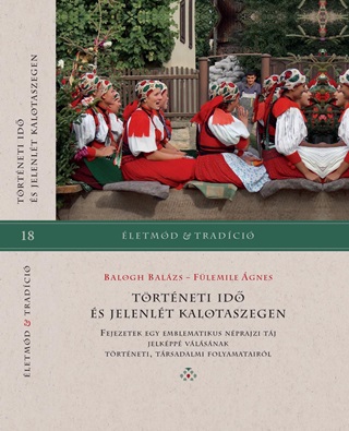 Trtneti Id s Jelenlt Kalotaszegen