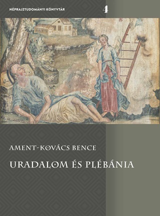 Ament-Kovcs Bence - Uradalom s Plbnia - Nprajztudomnyi Knyvtr 4.