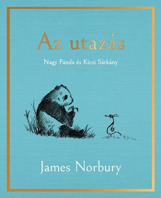 Az Utazs - Nagy Panda s Kicsi Srkny