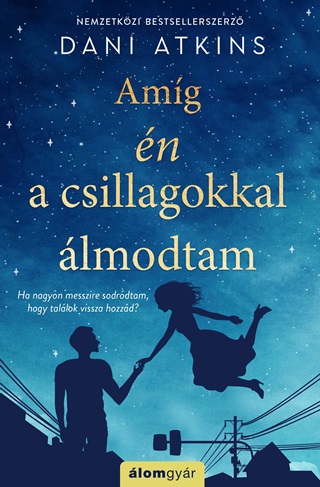 Amg n A Csillagokkal lmodtam