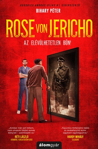 Rose Von Jericho - Az Elvlhetetlen Bn