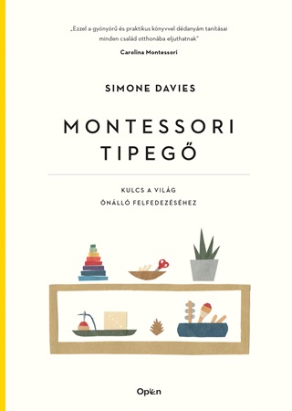 Montessori Tipeg - Kulcs A Vilg nll Felfedezshez - Kttt