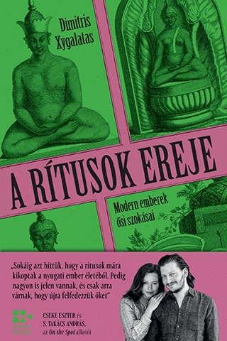 Dimitris Xygalatas - A Rtusok Ereje - Modern Emberek si Szoksai