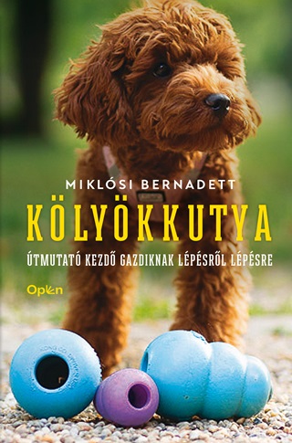 Miklsi Bernadett - Klykkutya - tmutat Kezd Gazdiknak Lpsrl Lpsre