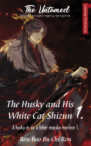 The Husky And His White Cat Shizun 1. - A Husky s Az  Fehr Macska Mestere 1.