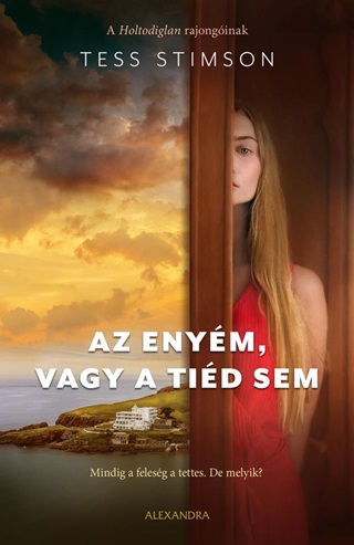 Az Enym, Vagy A Tid Sem