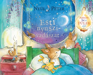 Nyl Pter Vilga - Esti Nyuszivadszat