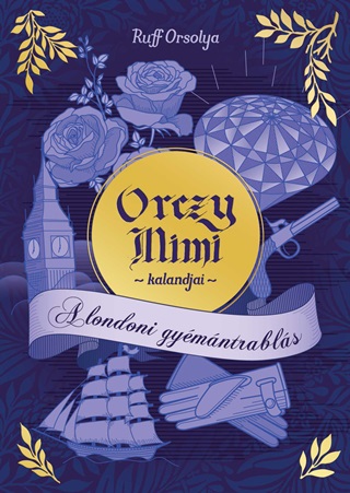 Orczy Mimi Kalandjai - A Londoni Gymntrabls