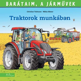 Bartaim, A Jrmvek 14. - Traktorok Munkban