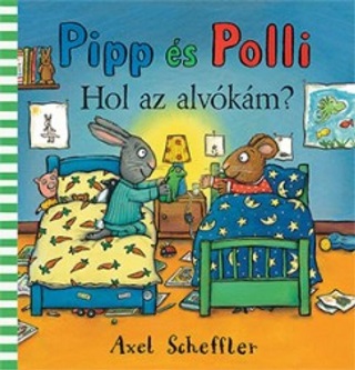 Reid- Scheffler Camilla - Pipp s Polli - Hol Az Alvkm? (Lapoz)