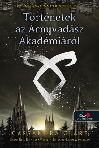 Trtnetek Az rnyvadsz Akadmirl