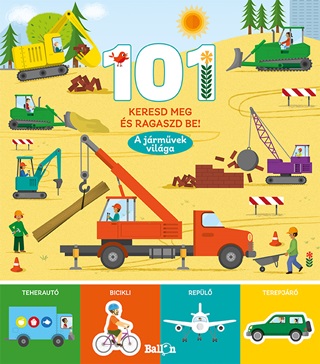 101 Keresd Meg s Ragaszd Be! - A Jrmvek Vilga