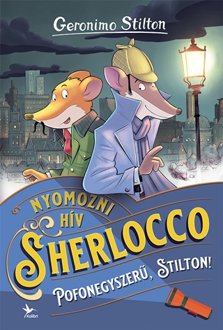 Geronimo Stilton - Pofonegyszer, Stilton! - Nyomozni Hv Sherlocco