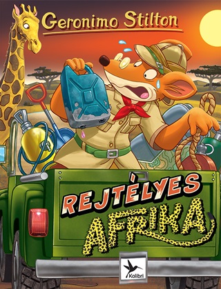 Geronimo Stilton - Rejtlyes Afrika