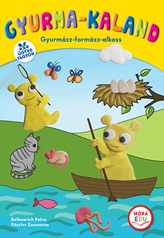 Gyurma-Kaland - Gyurmzz-Formzz-Alkoss