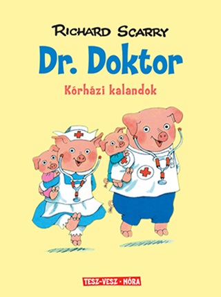 Richard Scarry - Dr. Doktor - Krhzi Kalandok