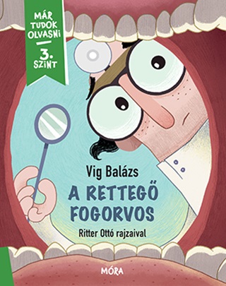 A Retteg Fogorvos - Mr Tudok Olvasni - Fztt
