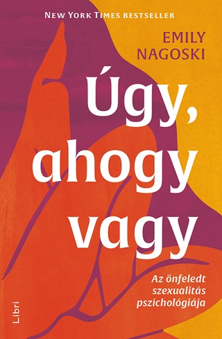 gy, Ahogy Vagy - Az nfeledt Szexualits Pszicholgija