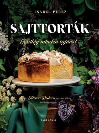 Sajttortk A Vilg Minden Tjrl