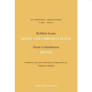 Szent Columbanus lete, Mvei