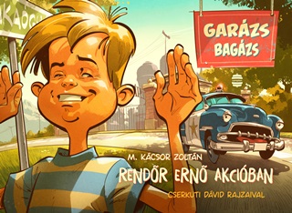 Rendr Ern Akciban - Garzs Bagzs 4.