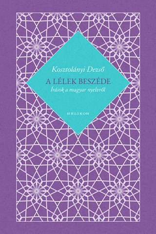 A Llek Beszde - rsok A Magyar Nyelvrl