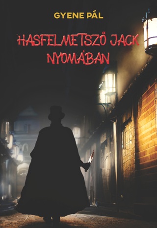 Gyene Pl - Hasfelmetsz Jack Nyomban