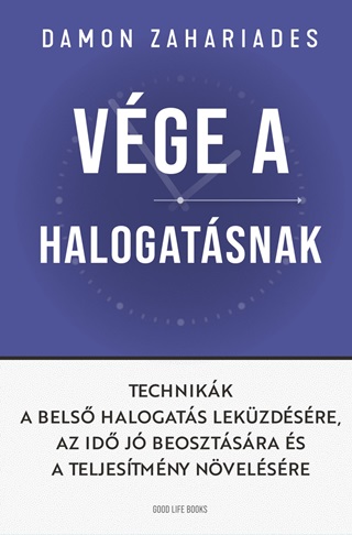 Damon Zahariades - Vge A Halogatsnak