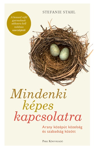 Mindenki Kpes Kapcsolatra - Arany Kzpt Kzelsg s Szabadsg Kztt
