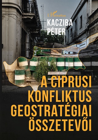A Ciprusi Konfliktus Geostratgiai sszetevi