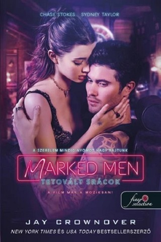 Jay Crownover - Marked Men  Tetovlt Srcok