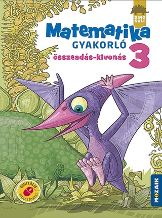 Dinsuli Matematika Gyakorl 3. Oszt. - sszeads, Kivons