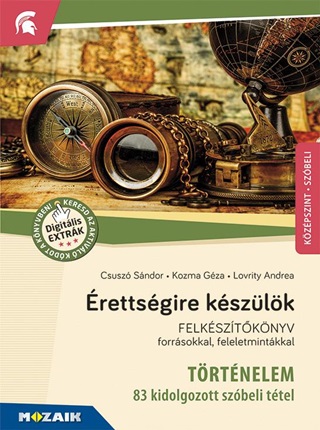 rettsgire Kszlk - Trtnelem - 83 Kidolg. Szbeli Ttel, Kzpszint