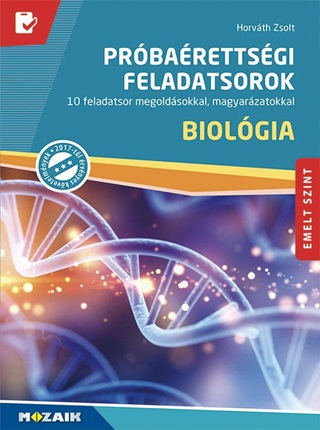 Prbarettsgi Feladatsorok - Biolgia - Emelt Szint Ms-3173u