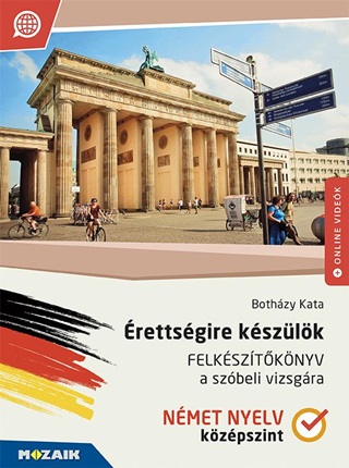 rettsgire Kszlk - Felksztknyv A Szbeli Vizsgra - Nmet Nyelv