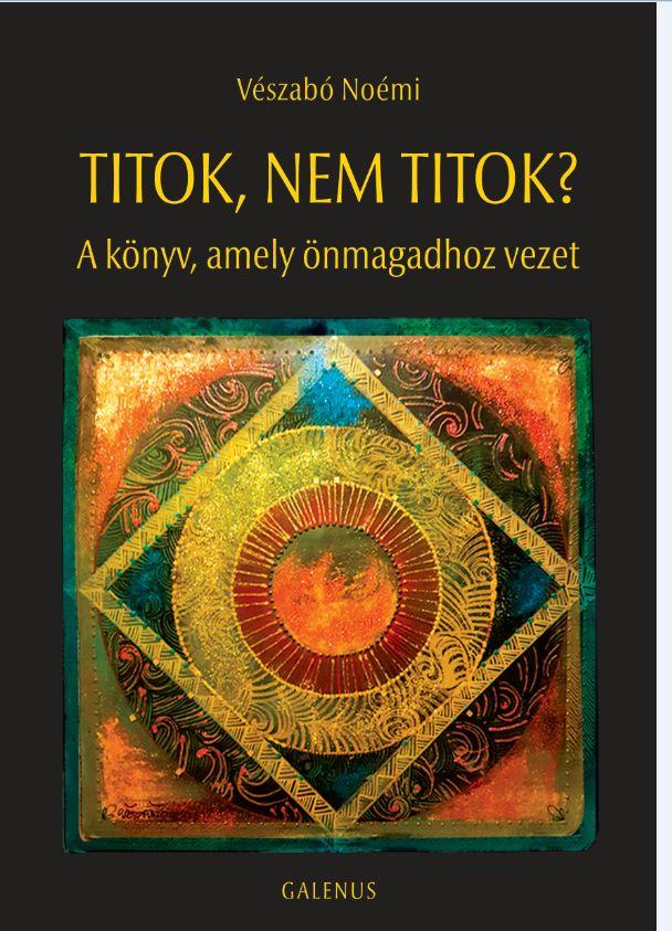 Titok, Nem Titok? A Knyv, Amely nmagadhoz Vezet- kh 2019