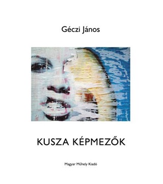 Gczi Jnos - Kusza Kpmezk