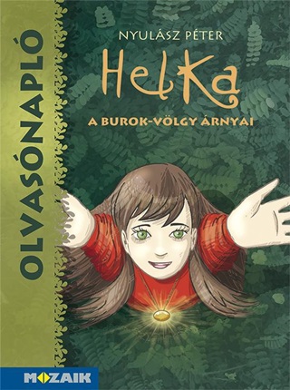 Olvasnapl - Helka - A Burok-Vlgy rnyai (Nyulsz Pter)