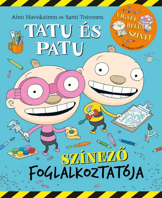  - Tatu s Patu Sznez Foglalkoztatja