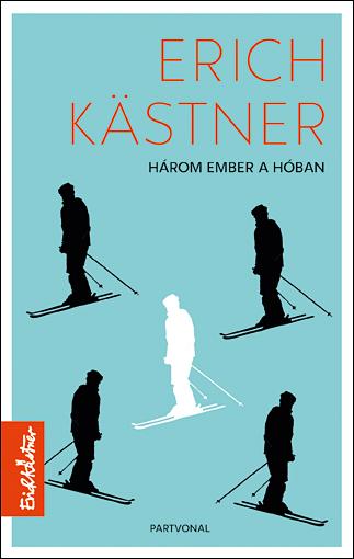 Erich Kastner - Hrom Ember A Hban